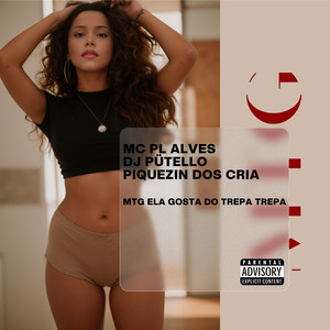 MTG Ela Gosta Do Trepa Trepa (Explicit)