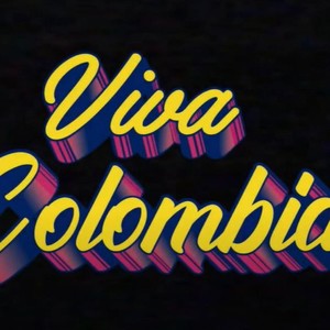 Viva Colombia(feat. Niño del mundo & Yung Mahan) (Explicit)