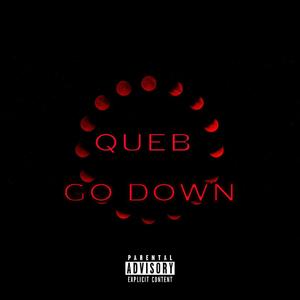 Go Down (Explicit)