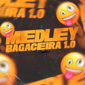 Medley Bagaceira 1.0