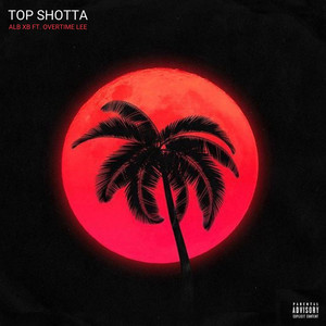 Top Shotta (Explicit)