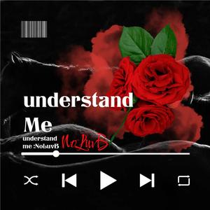 Understand Me (Explicit)