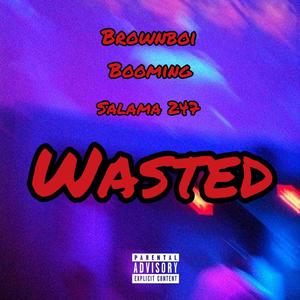 WASTED (Explicit)