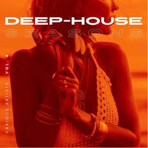 Deep-House Seasons, Vol. 4 (Explicit)