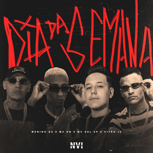 Dia da Semana (Explicit)