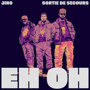 Eh Oh (feat. Sortie de Secours) [Explicit]