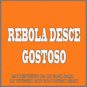 Rebola Desce Gostoso (Explicit)