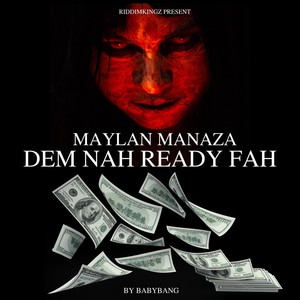 Dem Nah Ready Fah (Explicit)