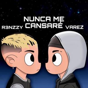 Nunca Me Cansaré (feat. R3nzzy)