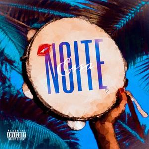 ESSA NOITE (Explicit)