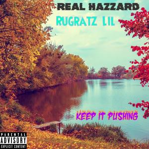 Keep It Pushing (feat. Rugratz Lil)