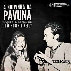 A Noivinha da Pavuna - Teimosia (Compacto)