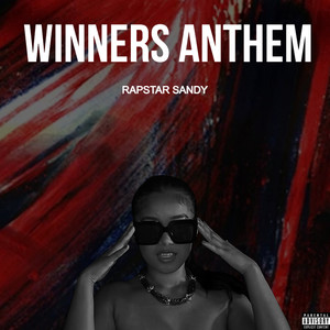 Winners Anthem (Explicit)