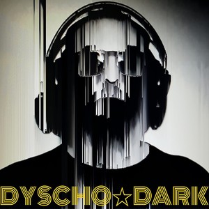 DYSCHODARK (2023 Remastered)