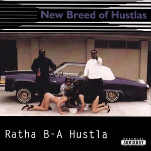 Ratha B-a Hustla (Explicit)