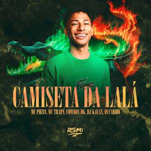 Camiseta Da Lalá (Explicit)