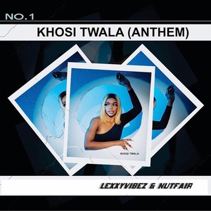 No.1 Khosi (Anthem) [Explicit]