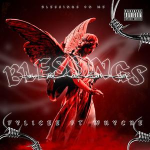 Blessings (feat. Why Cue) [Explicit]