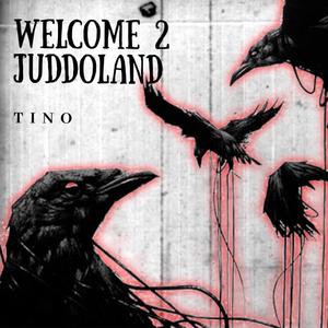 Welcome 2 JuddoLand (Explicit)