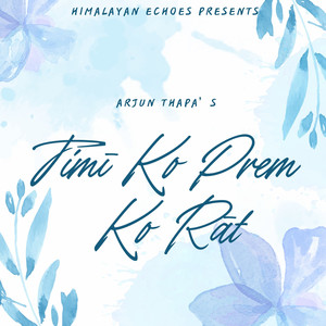 Timī Ko Prem Ko Rāt