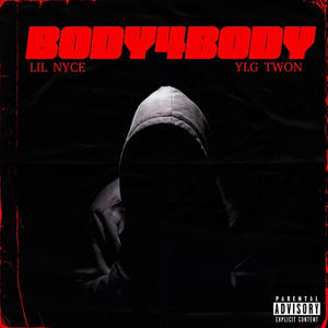 BODY 4 BODY (feat. YLG Twon) (Explicit)