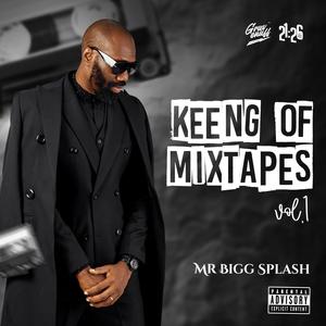 Keeng of Mixtapes, Vol. 1 (Explicit)