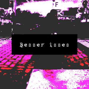 Besser isses (Explicit)