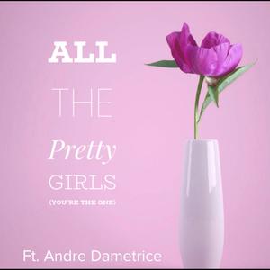 All The Pretty Girls
