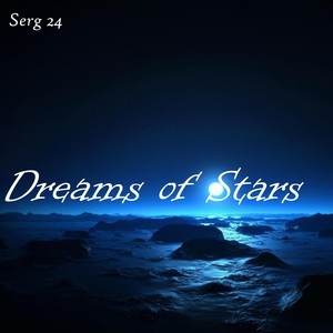 Dreams of Stars