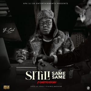 Sitili Same Same (Ghetto story) (Explicit)