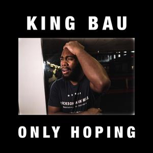 Only Hoping (Explicit)