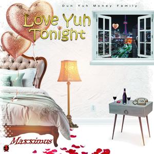 Love Yuh Tonight (Explicit)