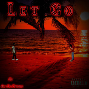 Let Go (Explicit)