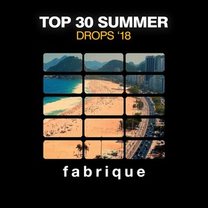 Top 30 Summer Drops '18