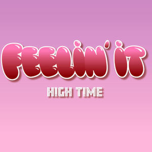 Feelin' It