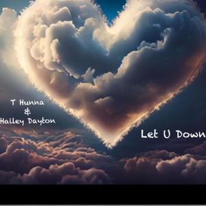 Let U Down (feat. Hailey Dayton) (Explicit)
