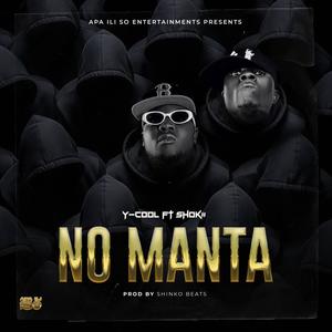 No Manta (feat. Shokii) (Explicit)