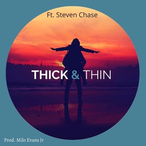 Thick & Thin (Explicit)