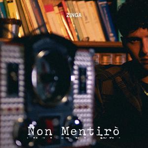 Non Mentirò (Explicit)