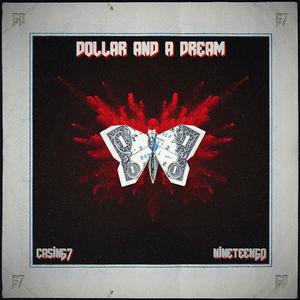 Dollar And A Dream (Explicit)