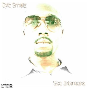 Sicc Intentionz (Studio Album) [Explicit]