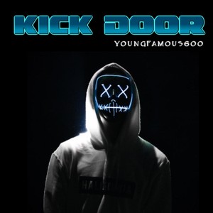 Kick Door (Explicit)