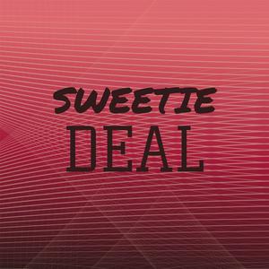 Sweetie Deal