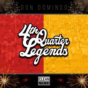 4th Quarter Legends (feat. Rob.SUMBDY) (Radio Edit)