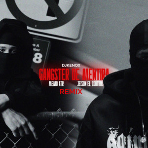 Gangster De Mentira (Remix|Explicit)