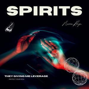 Spirits (Explicit)