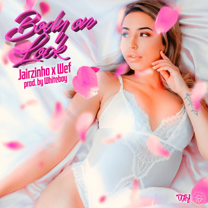 Jairzinho - Body On Lock