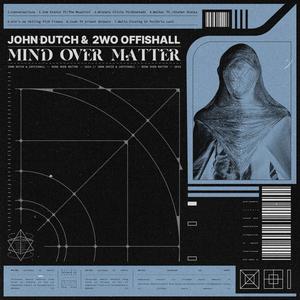 Mind Over Matter (Explicit)