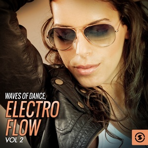 Waves of Dance: Electro Flow, Vol. 2