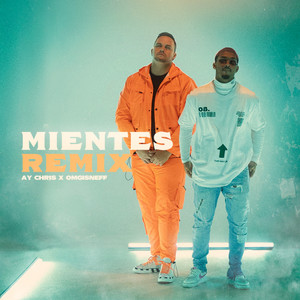 MIENTES (Remix)